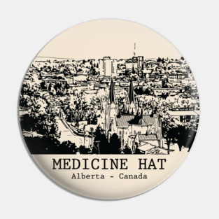 Medicine Hat - Alberta Pin