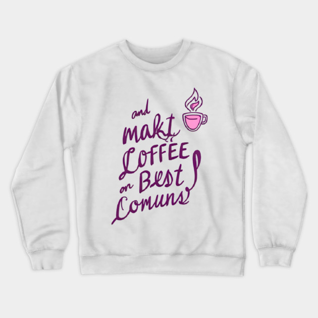Coffee Writing Brings Ideas Alive Crewneck Sweatshirt by SR8891