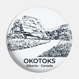 Okotoks - Alberta Pin