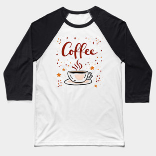 Coffee Writing Time for Creators Baseball T-Shirt