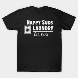 Happy Suds Laundry Retro Humor Design Est. 1972 T-Shirt