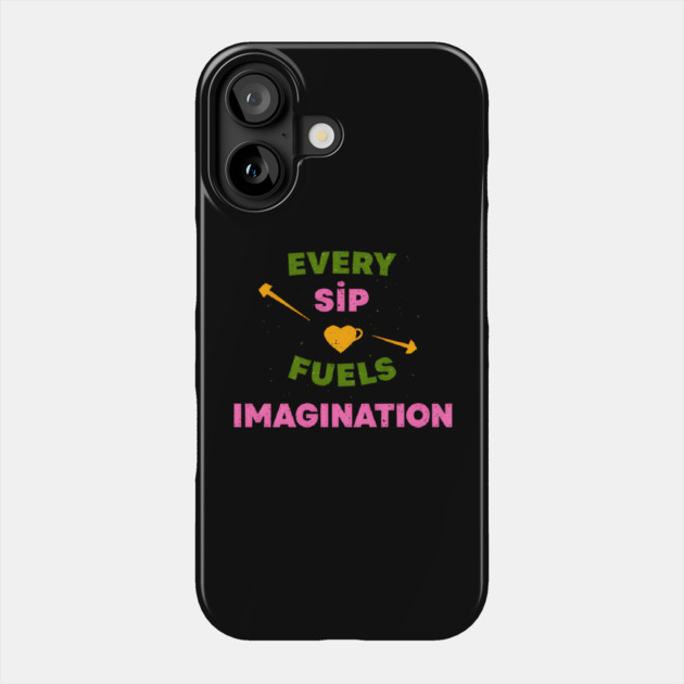 Sip Coffee Writing Flow of Words Phone Case by SR8891