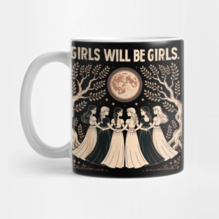 Girls-will-be-Girls Mug