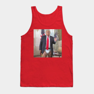 Trump Wearing His Adult Diaper in the White House Tank Top