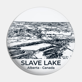 Slave Lake - Alberta Pin