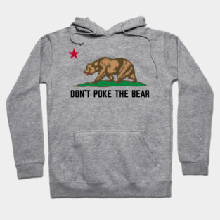 Don't Poke The Bear Hoodie