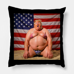 Donald Trump Wearing a Bikini On His Knees with His Mouth Open Against an American Flag Pillow