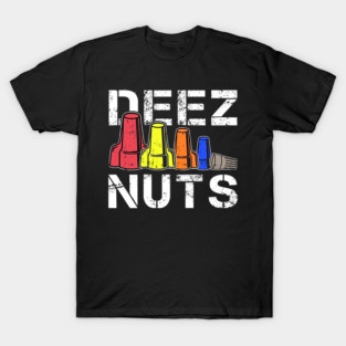Deez Nuts Electrician Funny T-Shirt