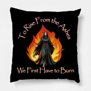 To Rise From the Ashes, Witchy, Feminist Protest Design Pillow