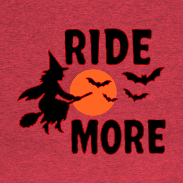 Ride More - Flying Halloween Witch with Bats and Moon by DonWillisJrArt