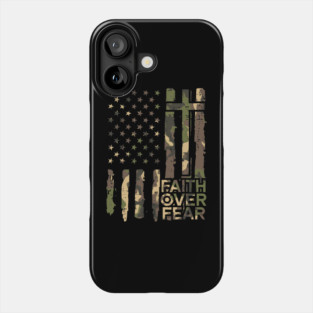 Christian Faith Over Fear Camo US Flag Patriot Men Women Kid Phone Case