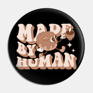 Made By Human Pin