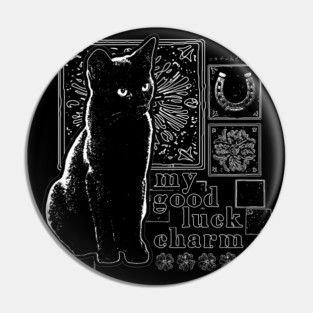 My Good Luck Charm Pin