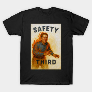 Safety third T-Shirt