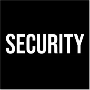 SECURITY Posters and Art