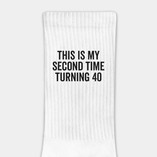 This Is My Second Time Turning 40 by Frank Ring