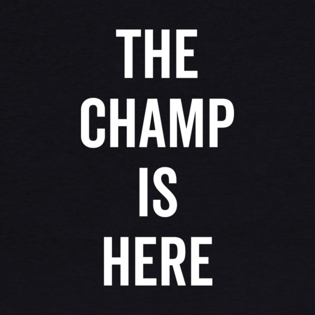 The Champ Is Here by Frank Ring