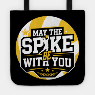May The Spike Be With You – Funny Volleyball Player Tote