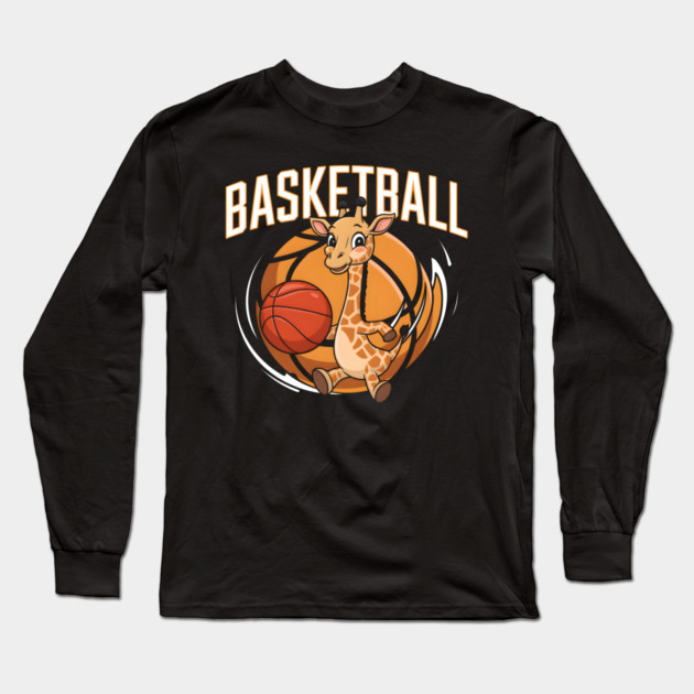 Cute Giraffe Playing Basketball – Funny Sports Animal Long Sleeve T-Shirt by MakerMind8.2