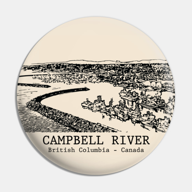 Campbell River - British Columbia Pin by Lakeric