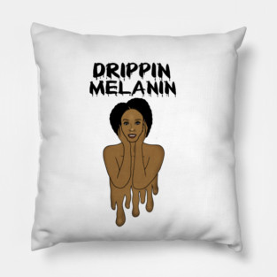 Drippin Melanin Afro Black History Pillow