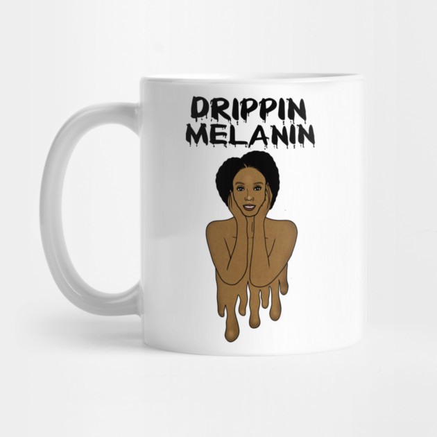 Drippin Melanin Afro Black History by logiamerch