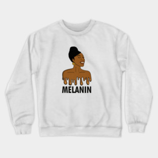 Drippin Melanin Afro Black History Crewneck Sweatshirt