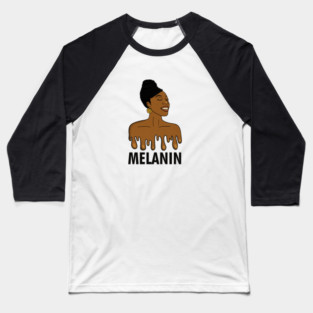 Drippin Melanin Afro Black History Baseball T-Shirt