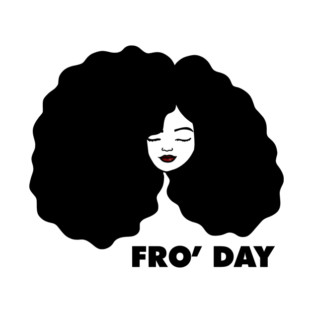 Fro Afro Hair Natural African Woman T-Shirt