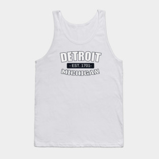 Detroit, Michigan Est. 1701 Tank Top