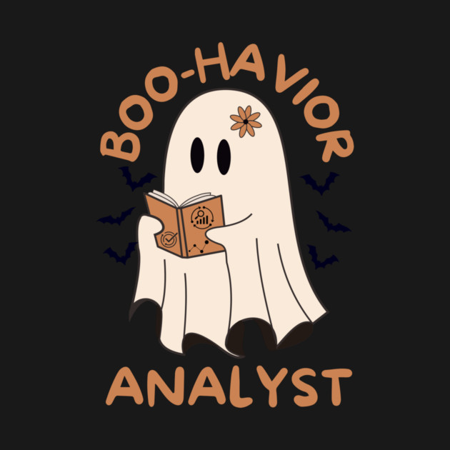 Behavior Analyst Ghost Halloween by The WYLD Tribe