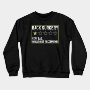 Funny Broken Back Surgery Recovery Get well Spine Injury Crewneck Sweatshirt