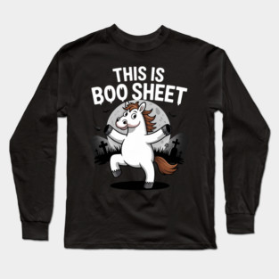 Horse Ghost This is Boo Sheet Equestrian Farmer Halloween 3 Long Sleeve T-Shirt