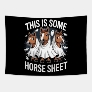 Horse Ghost This Is Horse Sheet Boo Sheet Halloween Tapestry