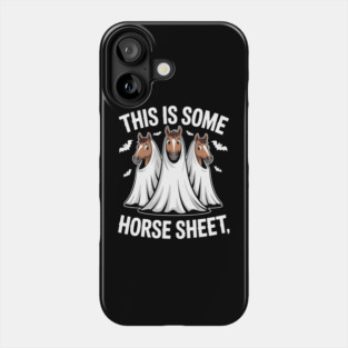 Horse Ghost This Is Horse Sheet Boo Sheet Halloween 1 Phone Case