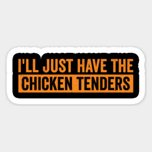 I’ll Just Have The Chicken Tenders Funny Retro Food Quote | Cartoon Dabbing Nugget Fast Food Humor Magnet
