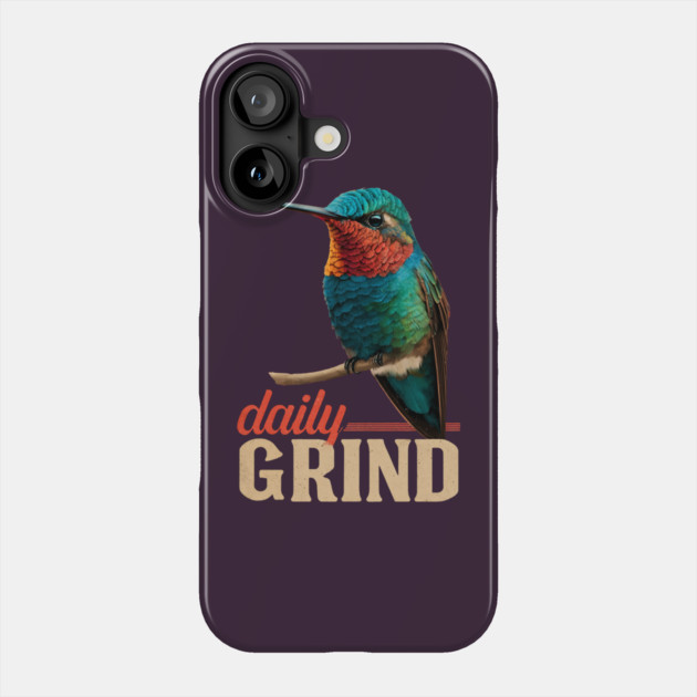 Colorful Hummingbird Daily Grind Motivational Hustle Art Phone Case by TuncGK