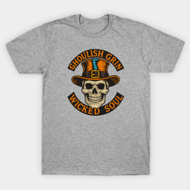 Ghoulish Grin Wicked Soul - Vintage Skull Halloween Design with Haunted Attitude T-Shirt by WarFX Designs