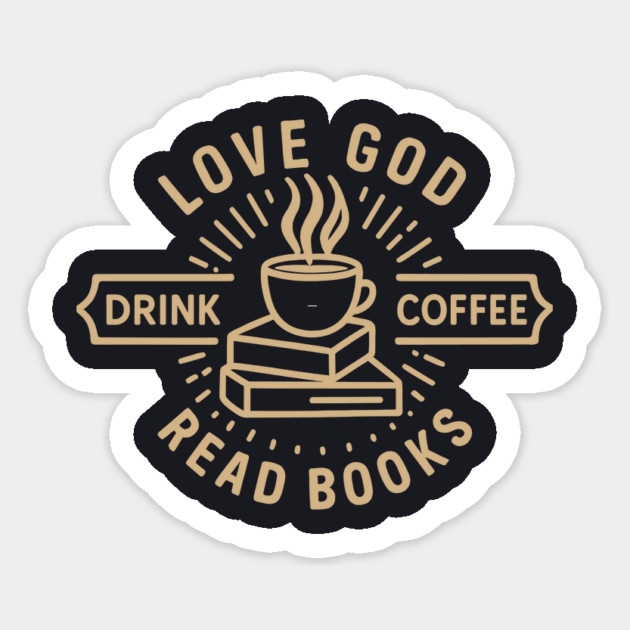 Love God Drink Coffee Read Books Sticker by Charles's Store 8