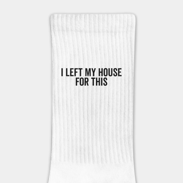 I Left My House For This by Frank Ring