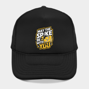 May The Spike Be With You – Funny Volleyball Hat