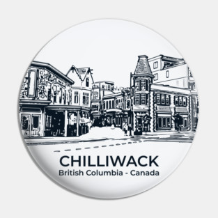Chilliwack - British Columbia Pin