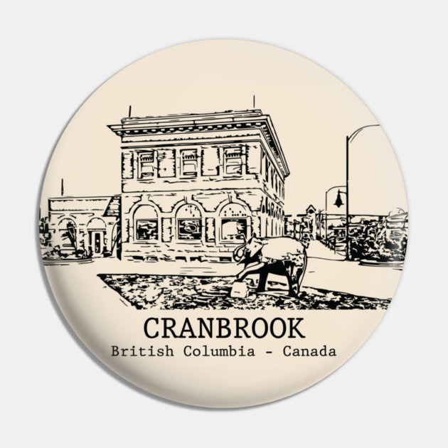 Cranbrook - British Columbia Pin by Lakeric