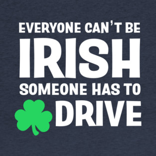 FUNNY-IRISH T-Shirt