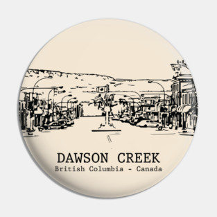 Dawson Creek - British Columbia Pin