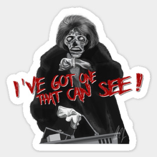 They Live: I've got one that can see! Sticker