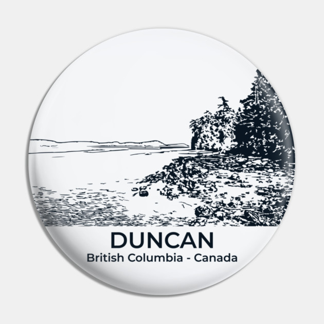 Duncan - British Columbia Pin by Lakeric