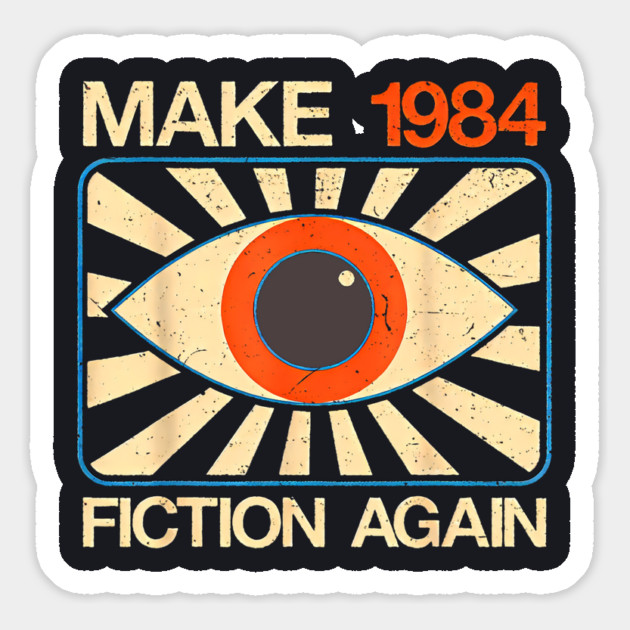 Make 1984 Fiction Again Magnet by Charles's Store 8