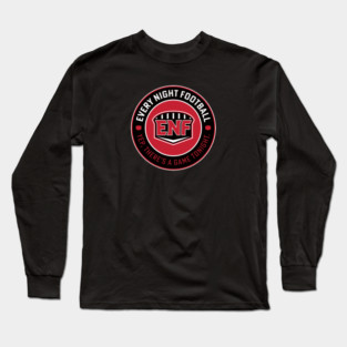 Every Night Football "Circular Slogan" (Black & Red) Long Sleeve T-Shirt