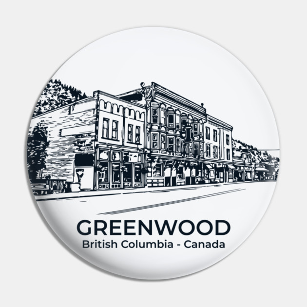 Greenwood - British Columbia Pin by Lakeric